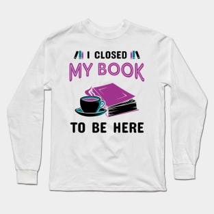 Book Lover Funny Design Long Sleeve T-Shirt